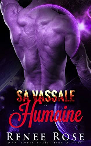 Sa Vassale Humaine (Maîtres Zandiens t. 5) - Renee Rose (2021)