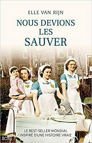 Nous devions les sauver - Elle van Rijn (2021)