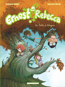 ERNEST & REBECCA - TOMES 01 à 09