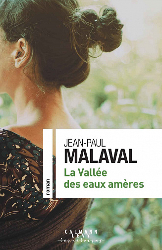 La Vallée des eaux amères - Jean-Paul Malaval (2021)