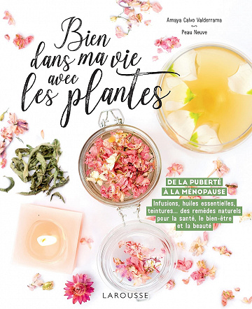 Bien dans ma vie avec les plantes - Amaya Calvo Valderrama (2021)