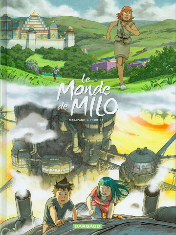 Le Monde de Milo - Tome 9 - L'Esprit et la Forge 1/2 (2021)
