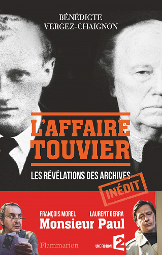 L'affaire Touvier. Les révélations des archives - Bénédicte Vergez-Chaignon