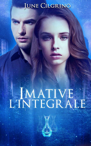 Imative. L'intégrale - June Cilgrino (2021)