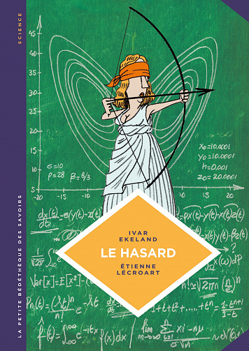 La petite Bédéthèque des Savoirs - Tome 6 - Le Hasard. Une approche mathématique