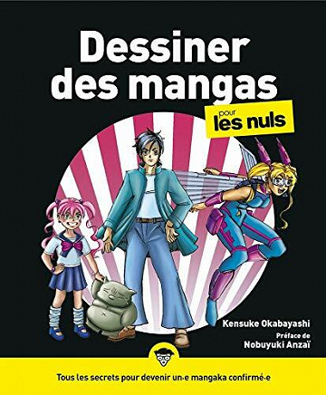 Dessiner des mangas pour les Nuls - Kensuke Okabayashi (2021)