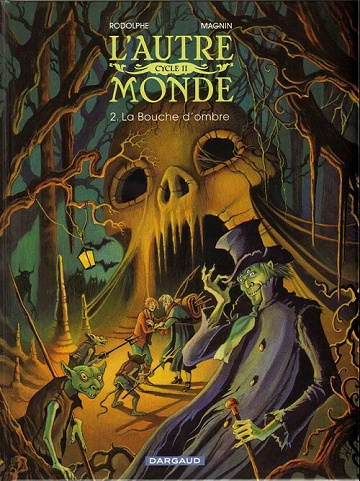L'AUTRE MONDE - CYCLE I ET II - TOMES 1 A 4