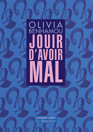 Jouir d'avoir mal - Olivia Benhamou (2021)