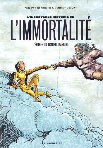 L'incroyable histoire de l'immortalité - One Shot