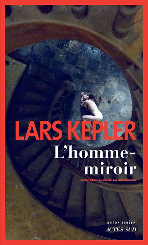L'homme-miroir - Lars Kepler (2021)