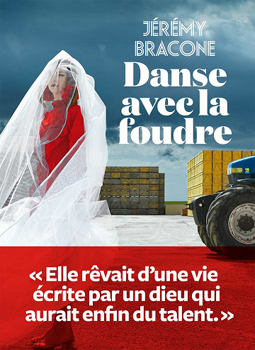Danse avec la foudre - Jérémy Bracone (2021)