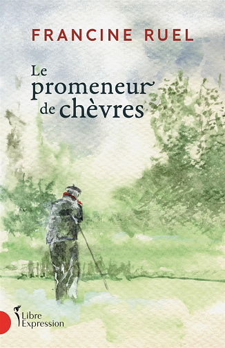 Le Promeneur de chèvres - Francine Ruel (2021)
