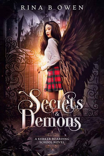 Secrets & Démons (Kerker Boarding School t. 1) - Rina B Owen (2021)