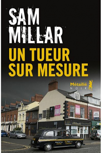 Un tueur sur mesure - Sam Millar (2021)