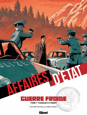 Affaires d'État - Guerre froide - Tome 01 - Passage à l'ouest (2021)
