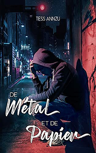 De Métal et de papier - Tess Annzu (2021)
