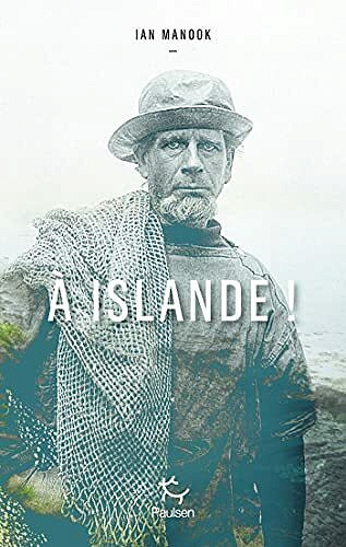 A Islande - Ian Manook (2021)