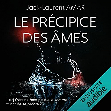 Le précipice des âmes - Jack-Laurent Amar (2021)