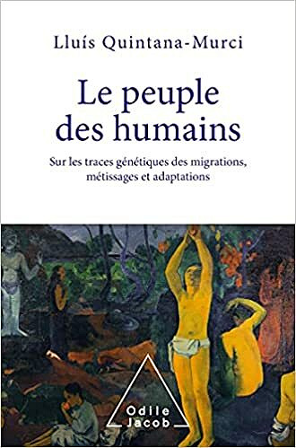 Le Peuple des humains - Lluis Quintana Murci (2021)
