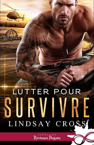 Lutter pour survivre: Forces spéciales, T1 - Lindsay Cross (2021)
