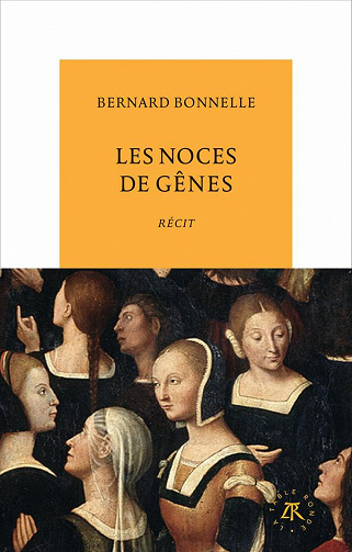 Les noces de Gênes - Bernard Bonnelle (2021)