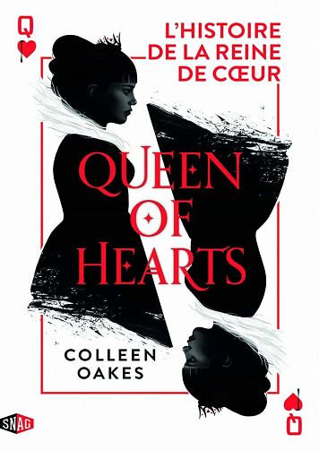 L'histoire de la reine de cœur: Queen of hearts, T1 - Collen Oakes (2021)