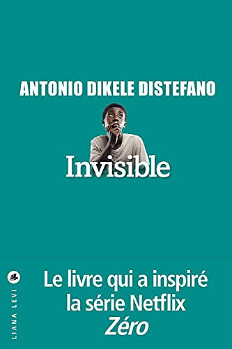 Invisible - Antonio Dikele Distefano (2021)