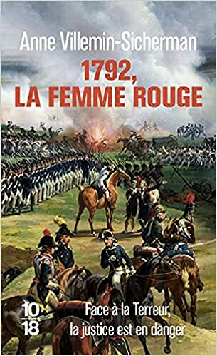 1792, La femme rouge - Anne VILLEMIN-SICHERMAN (2021)