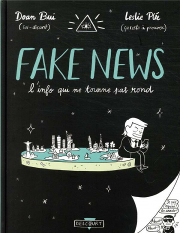 Fake news, l'info qui ne tourne pas rond (2021)