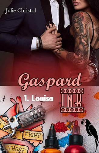 Gaspard Ink: 1. Louisa - Julie Christol (2021)