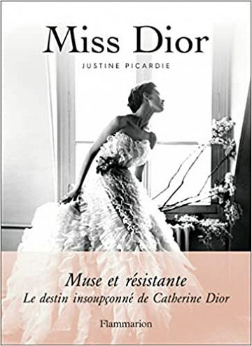 Miss Dior - Justine Picardie (2021)
