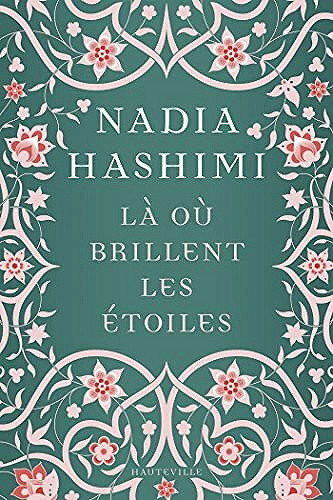 Là où brillent les étoiles - Nadia Hashimi (2021)