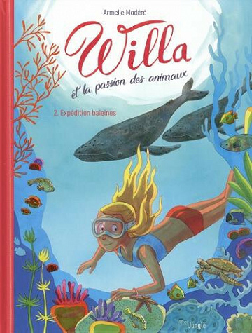 Willa et la Passion des Animaux - Tome 2 - Expédition baleines (2020)