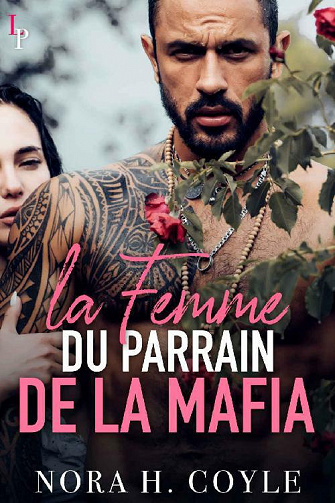 La Femme du Parrain de la Mafia - Nora H. Coyle (2021)