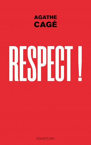 Respect - Agathe Cagé (2021)
