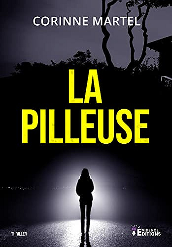 La Pilleuse - Corinne Martel (2021)