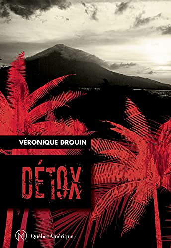 Détox - Véronique Drouin (2021)