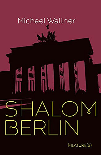 Shalom Berlin - Michael Wallner (2021)