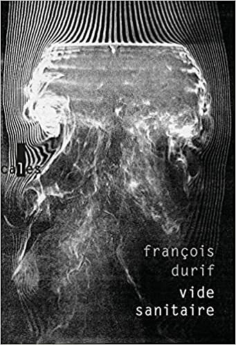 vide sanitaire - francois durif (Rentrée Littérature 2021)