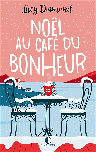 Noël au café du bonheur - Lucy Diamond (2021)