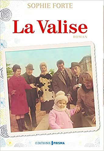La Valise - Sophie Forte (2021)