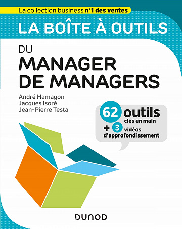 La boîte à outils du Manager de managers - André Hamayon, Jacques Isoré, Jean-Pierre Testa