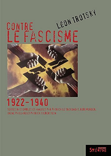 Contre le fascisme 1922-1940 - Léon Trotsky