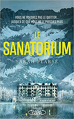 Le sanatorium - Sarah Pearse (2021)