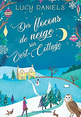 Des flocons de neige sur Vert-Cottage - Lucy Daniels (2021)