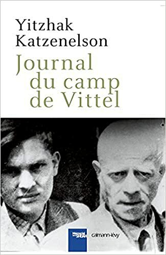 Journal du camp de Vittel - Yitzhak Katzenelson
