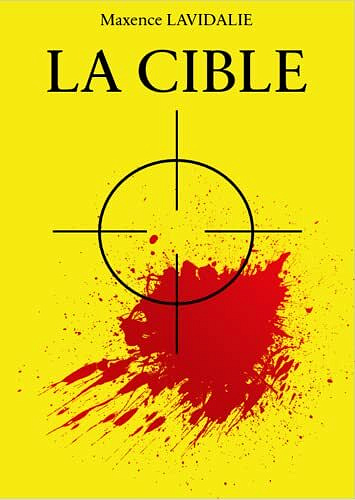 La Cible - Maxence Lavidalie (2021)