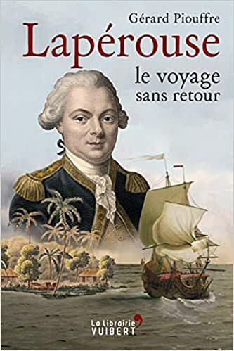 Lapérouse - GÉRARD PIOUFFRE