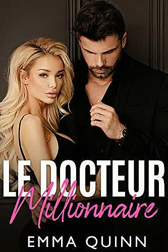 Le Docteur Millionnaire - Emma Quinn (2020)
