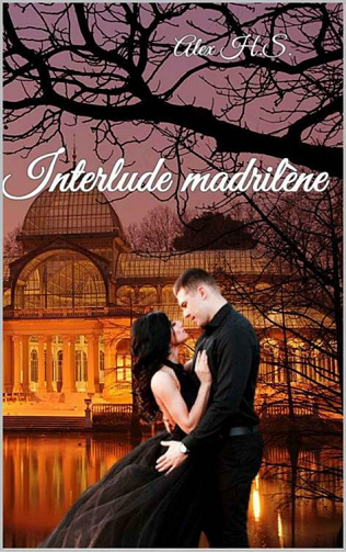 Interlude madrilène - Alex H.S. (2021)